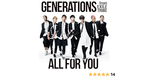 Amazon All For You Generations From Exile Tribe J Pop ミュージック Amazon All For You Generations From Exile Tribe J Pop ミュージック