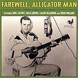 Farewell, Alligator Man (Various Artists)