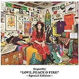LOVE, PEACE & FIRE -Special Edition-