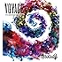VOYAGE ~10TH ANNIVERSARY BEST ALBUM