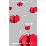 A Paper Trail: A Small Town Southern Romance (My Paper Heart Book 3)