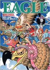 Onepieceイラスト集 Colorwalk 4 Eagle 愛蔵版コミックス 尾田 栄一郎 本 通販 Amazon