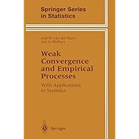 Weak Convergence and Empirical Processes: With Applications to