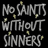 Twisted Envy No Saints without Sinners Iron on HotfixクリスタルディアマンテTシャツモチーフパッチGem
