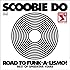 SCOOBIE DO「Road to Funk-a-lismo! -BEST OF SPEEDSTAR YEARS-」