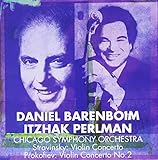 ストラヴィンスキー：ヴァイオリン協奏曲、プロコフィエフ：ヴァイオリン協奏曲第２番 パールマン、バレンボイム＆シカゴ響
