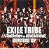 EXILE TRIBE（三代目 J Soul Brothers VS GENERATIONS）「BURNING UP（CD）」
