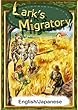 Lark's Migratory　【English/Japanese versions】 (KiiroitoriBooks)