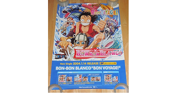 Amazon 0917bon Bon Blanco ボンボンブランコ ポスターbon Voyage One Piece ワンピースb2サイズ アニメ 萌えグッズ 通販