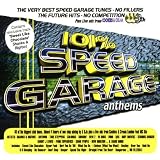 101% Speed Garage Anthems