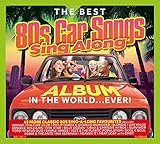 The Best 80s Car Songs In The World Ever! Sing-A-Long