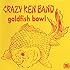 クレイジーケンバンド「goldfish bowl(アナログ)」