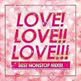 LOVE!LOVE!!LOVE!!! BEST NONSTOP MIX!!!