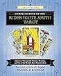 Llewellyn's Complete Book of the Rider-Waite-Smith Tarot: A Journey Through the History, Meaning, and Use of the World's Most Famous Deck