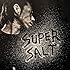 SUPERSALT