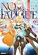 NO FATIGUE ～24時間戦える男の転生譚～① (オーバーラップノベルス)