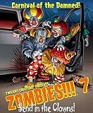 Zombies 7 Send In The Clowns [並行輸入品]