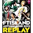 AUTUMN TOUR 2013 ~REPLAY~ [Blu-ray]