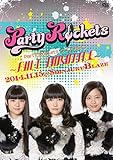 Party Rockets�����}�����C�u�`FULL THROTTLE�`