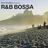 R&B BOSSA
