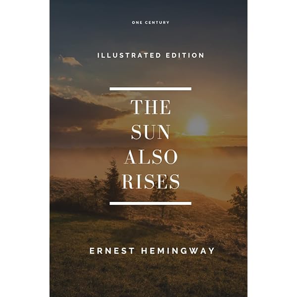 Amazon | The Sun Also Rises: The Authorized Edition | Hemingway
