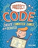 Project Code: Create Computer Games with Scratch