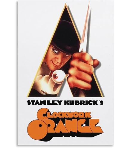 時計じかけのオレンジ A Clockwork Orange 日本版ポスター B2