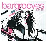 Bargrooves: Over Ice 2 / Various