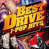 BEST DRIVE J-POP HITS