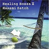 Healing Bossa II