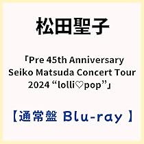 Amazon.co.jp: 松田聖子 / 【 通常盤 Blu-ray 】「 Pre 45th