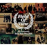 25周年BEST ALBUM『FIELD OF VIEW 25th Anniversary Extra Rare Best 2020』