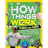 How Things Work: Then and Now
