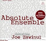 アブソリュート・アンサンブル フィーチュアリング ジョー・ザヴィヌル / アブソリュート・ザヴィヌル (Absolute Ensemble Joe Zawinul) (直輸入盤日本語帯付)
