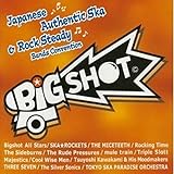 Big Shot�`�W���p�j�[�Y�E�I�[�Z���e�B�b�N�E�X�e�f�B�E�o���h�E�R���x���V����