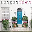 London Town 2019 Calendar