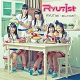RYUTist! ~新しいHOME~