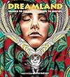 Dreamland: Images to Color * Artwork to Inspire