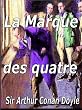 La Marque des quatre (French Edition)