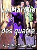 La Marque des quatre (French Edition)