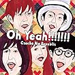 Oh Yeah!!!!!!![初回限定盤CD+DVD]