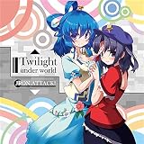 Twilight Under World[東方Project]