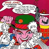 Spike Jones Is Murdering the Classics
