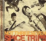 SPICE TRIP!!