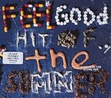 Feel Good Hit of the Summer