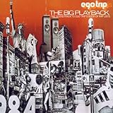 Ego Trips the Big Playback