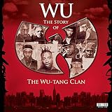 Wu: the Story of the Wu-Tang Clan
