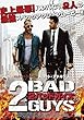 2バッドガイズ [DVD]