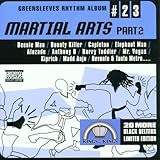 Martial Arts Part 2 - Greensleeves Rhythm Album #23