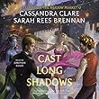 Cast Long Shadows: Ghosts of the Shadow Market, Book 2